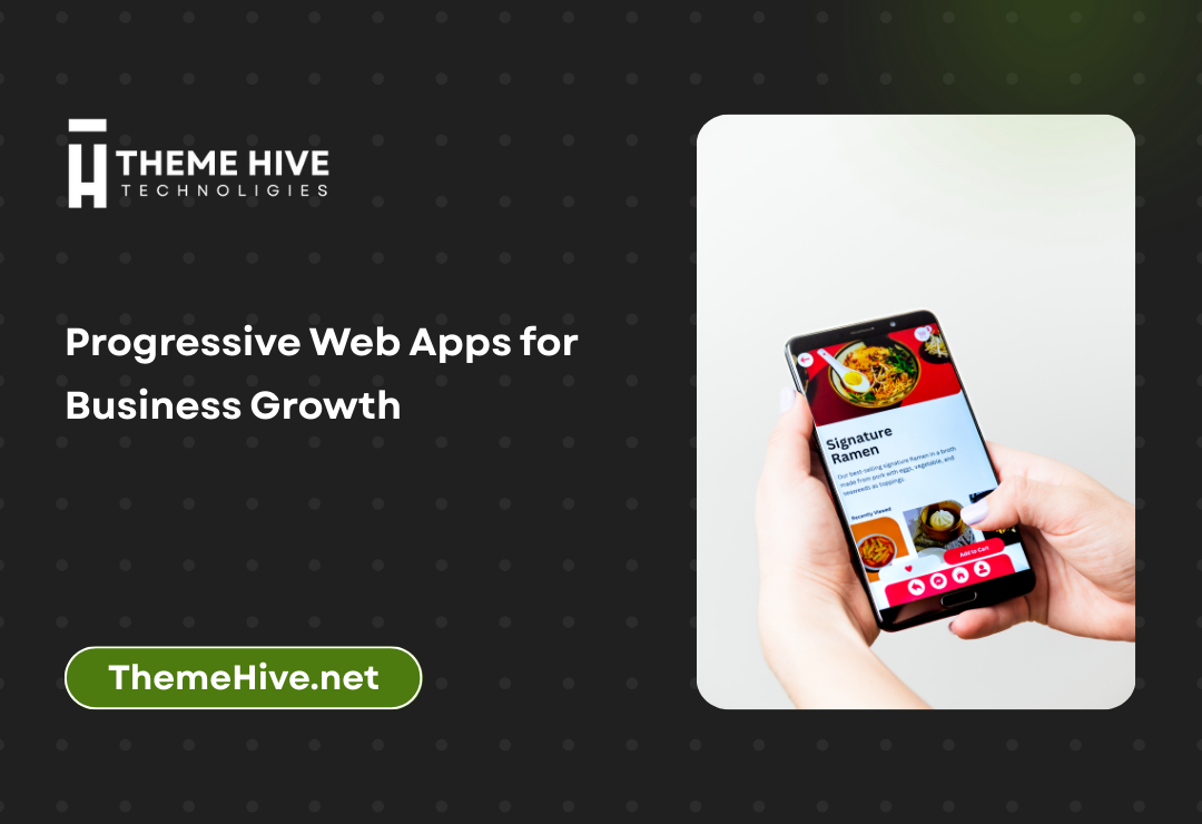 Progressive Web Apps for Business Growth